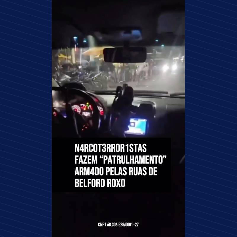 Publicação no Instagram: N4rc0terror1stas arm4dos com fuz1s circularam de carro por diferentes pontos de Belford Roxo, na Baixada…