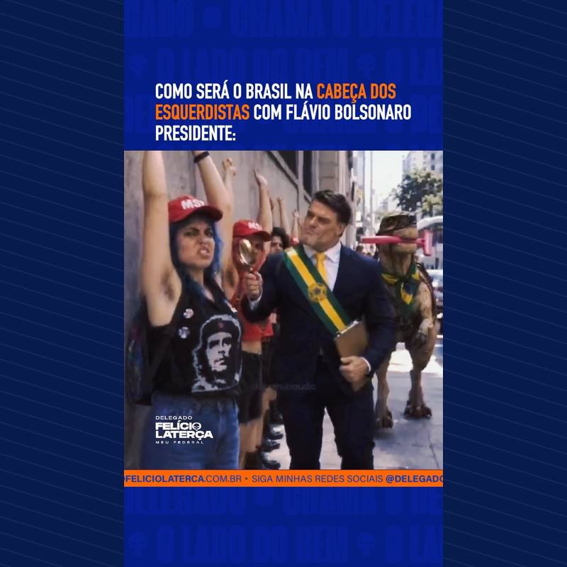 Publicação no Instagram: Esse é o @flaviobolsonaro hipotético na cabeça dos esquerdistas 😂 📲 Siga @delegadofeliciolaterca